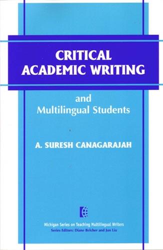 Critical Academic Writing and Multilingual Students