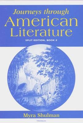 Journeys Through American Literature Bk. 2; Split Edition