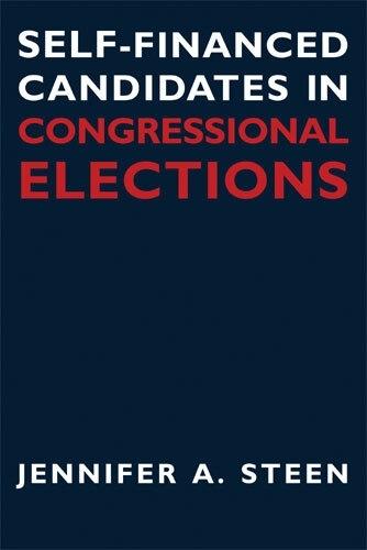 Self-Financed Candidates in Congressional Elections