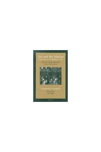 Art and the Market: Roger Fry on Commerce in Art, Selected Writings, Edited with an Interpretation