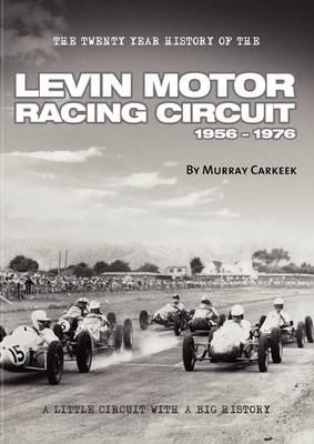 Levin Motor Racing Circuit 1956-1976