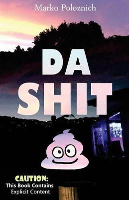 Da Shit