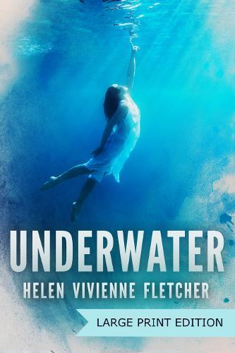 Underwater: Large Print Edition
