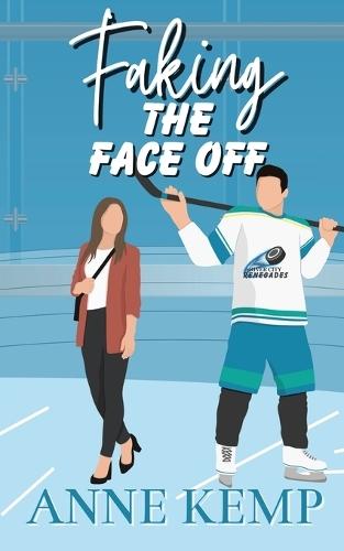 Faking the Face Off: A Sweet Hockey RomCom