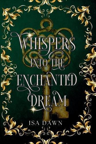 Whispers into the enchanted dream