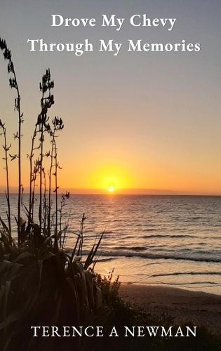 Drove My Chevy Through My Memories