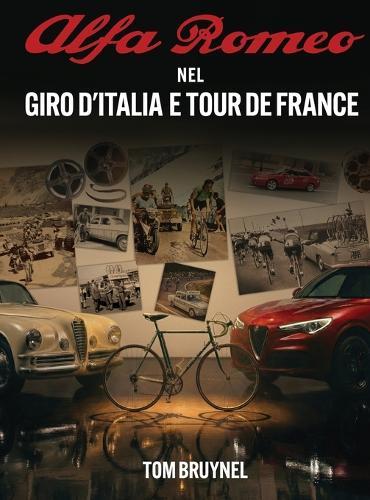 Alfa Romeo in the Giro d'Italia & Tour de France