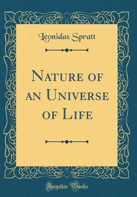 Nature of an Universe of Life (Classic Reprint)