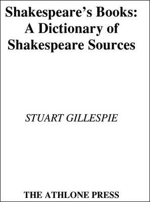 Shakespeare's Literature: A Dictionary