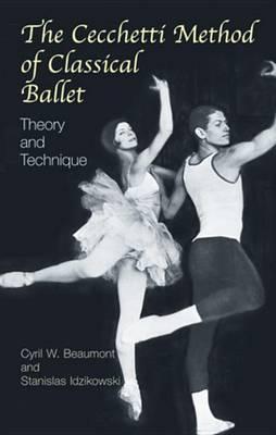 The Cecchetti Method of Classical Ballet: Theory and Technique