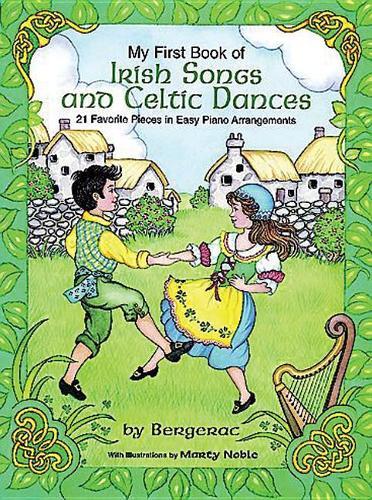My First Book Of Irish Songs And Celtic Dances