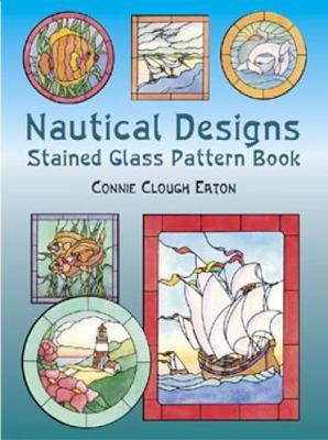 Nautical Designs Stained Glass: Pattern Book