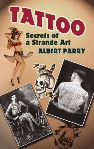 Tattoo: Secrets of a Strange Art