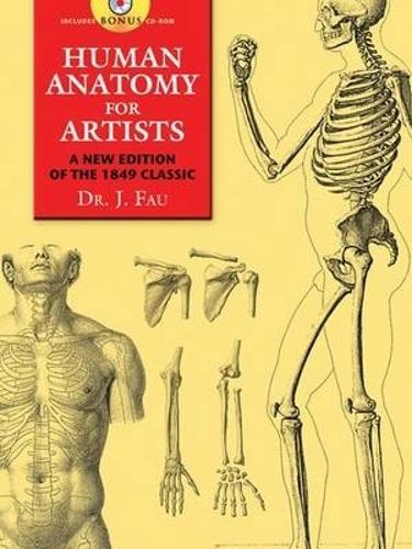 Human Anatomy for Artists: A New Edition of the 1849 Classic