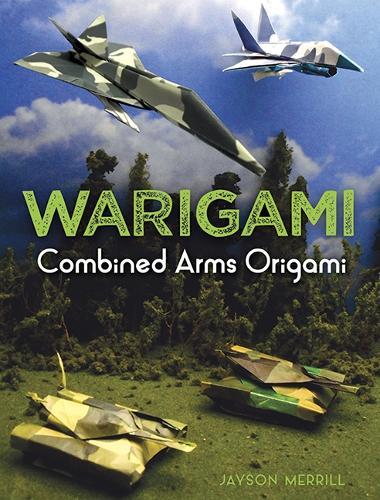Warigami: Combined Arms Origami