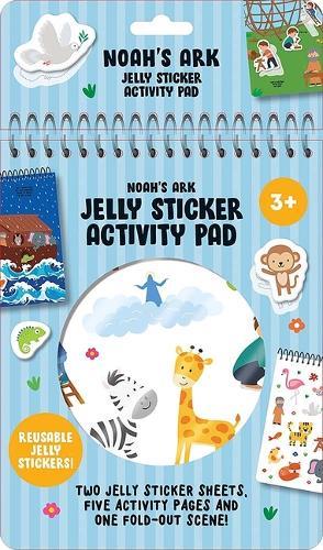 Noah's Ark Jelly Sticker Activity Pad: With 31 Reusable Stickers, 2 Silicone Sticker Sheets, 4 Activity Pages and 1 Fold-Out Play Scene