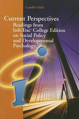 Current Perspectives: Readings from InfoTrac College Edition on Social Policy and Developmental Psychology