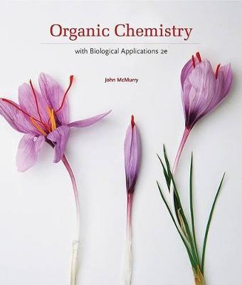 Organic Chemistry: With Biological Applications