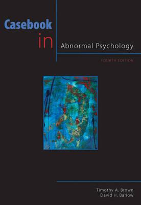 Casebook in Abnormal Psychology