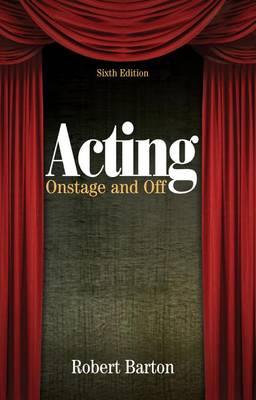Acting: Onstage and Off