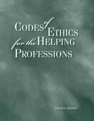 Codes of Ethics for the Helping Professions
