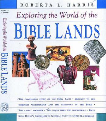 Exploring the World of the Bible Lands