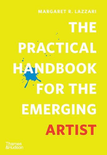 The Practical Handbook for the Emerging Artist