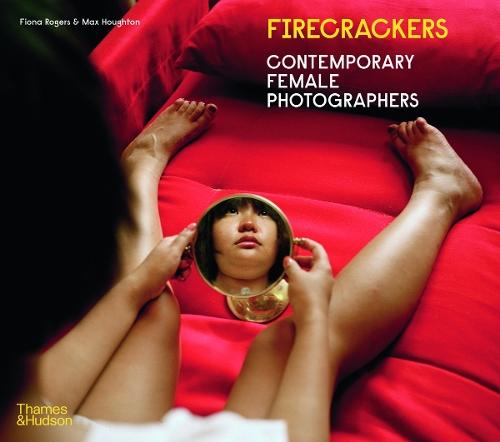 Firecrackers: Contemporary Female Photographers