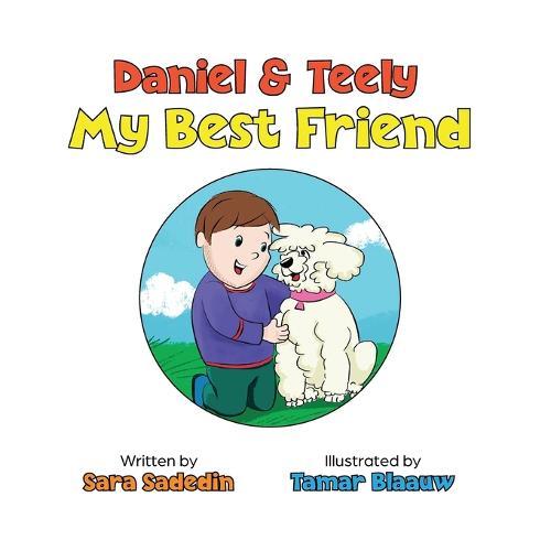 Daniel & Teely: My Best Friend