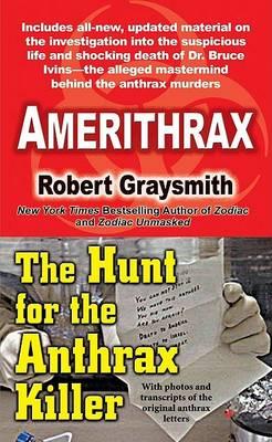 Amerithrax: The Hunt for the Anthrax Killer