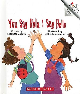 You Say Hola, I Say Hello