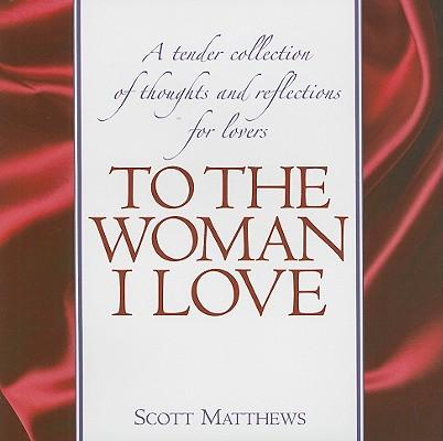 To the Woman I Love