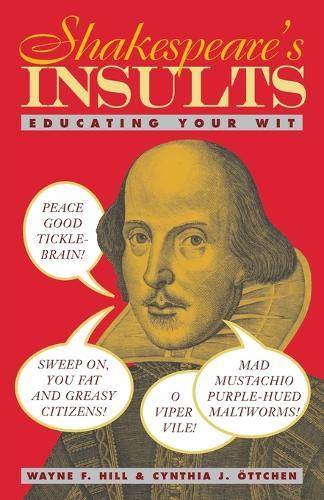 Shakespeare's Insults: Educating Your Wit