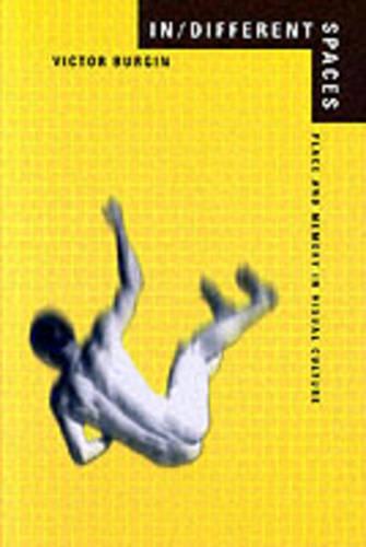 In/Different Spaces: Place and Memory in Visual Culture