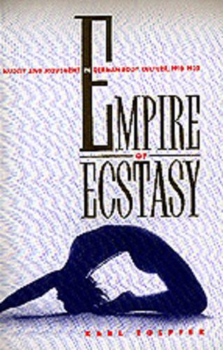 Empire of Ecstasy: Nudity and Movement in German Body Culture, 1910–1935