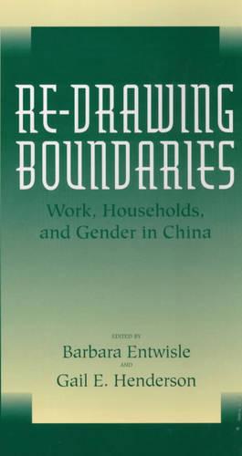 Re-Drawing Boundaries: Work, Households, and Gender in China
