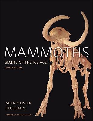 Mammoths: Giants of the Ice Age