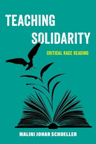Teaching Solidarity: Critical Race Reading