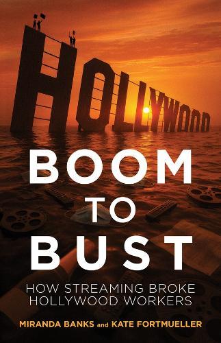 Boom to Bust: How Streaming Broke Hollywood Workers