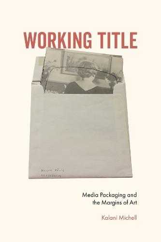 Working Title: Media Packaging and the Margins of Art