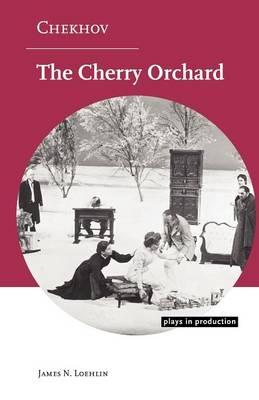 Chekhov: The Cherry Orchard