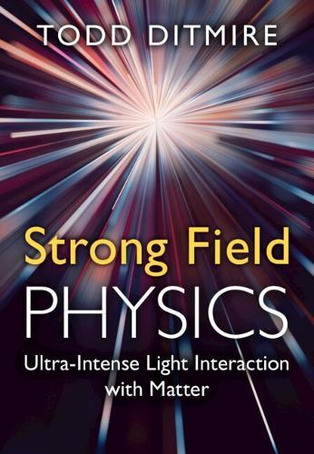 Strong Field Physics: Ultra-Intense Light Interaction with Matter