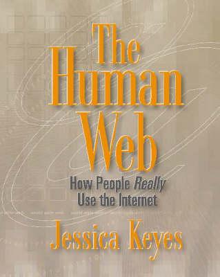 The Human Web: How People Really Use the Internet