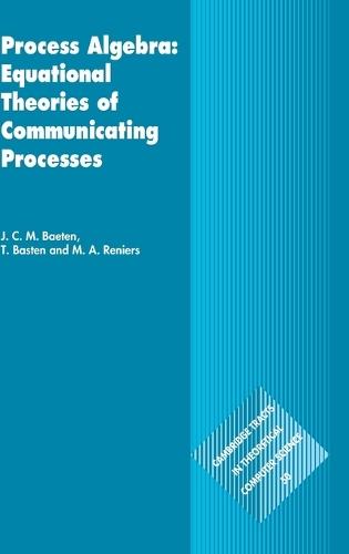 Process Algebra: Equational Theories of Communicating Processes