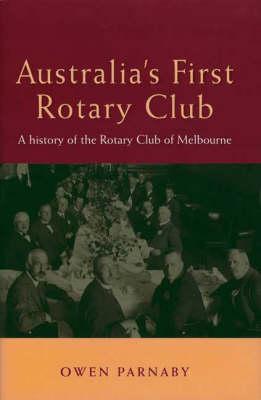 Australia's First Rotary Club