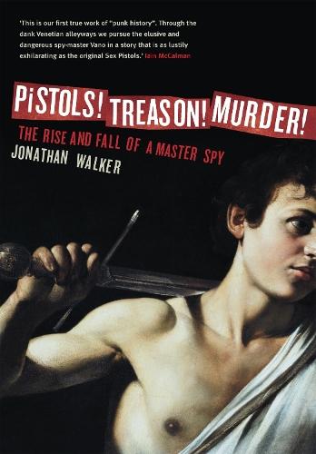 Pistols! Treason! Murder!