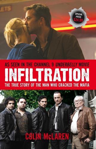 Infiltration: The True Story of the Man Who Cracked the Mafia