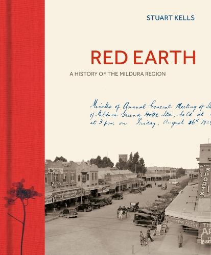Red Earth: A History of the Mildura Region
