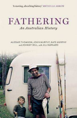 Fathering: An Australian History