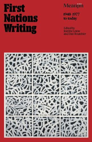 First Nations Writing: Meanjin 1977 to Today